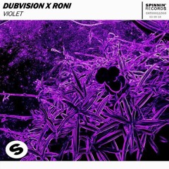 DubVision vs Roni - Violet [ID 2018]