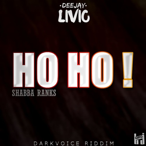 DJ LIVIO & Shabba Ranks - Hoho Remix (DarkVoice Riddim)
