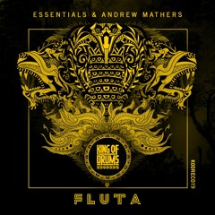 Essentials & Andrew Mathers - Fluta (Original Mix)