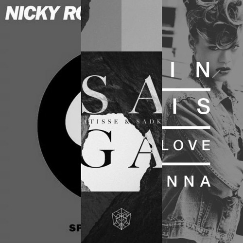 Listen to Nicky Romero vs. Matisse & Sadko vs. Rihanna - Toulouse vs. Saga  vs. We Found Love (steady mashup) by steady in FEST playlist online for  free on SoundCloud