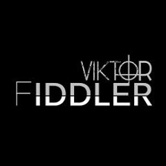 Viktor Fiddler - Tipikus Fiddler