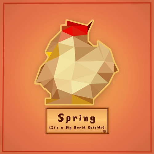 Spring (It's a Big World Outside) [From Stardew Valley] [InspirAspir Remix]