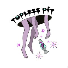 Topless Pit - The Funkdown