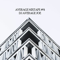 Average Mixtape #8