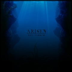Rift x FORM '95 - Arisen (Free DL)