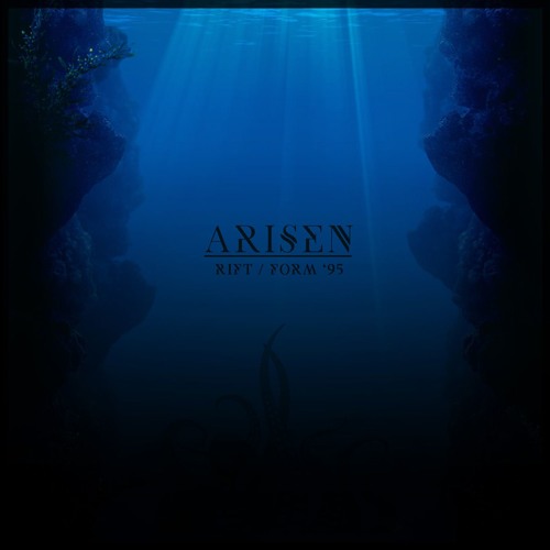 Rift x FORM '95 - Arisen (Free DL)