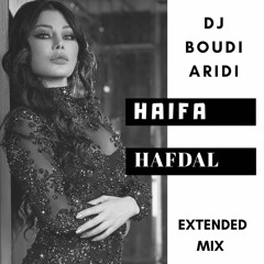 Haifa - Hafdal (Dj Boudi Aridi Extended Mix)