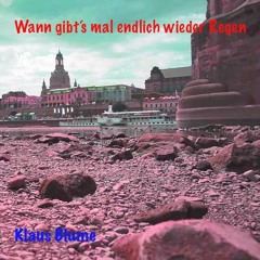 Wann gibt es endlich wieder Regen