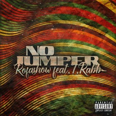 No Jumper (feat. T.Rabb)