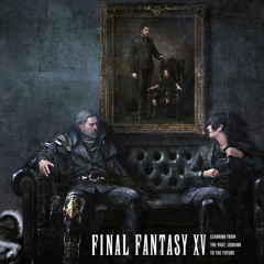 Final Fantasy XV - Reclaim Your Throne