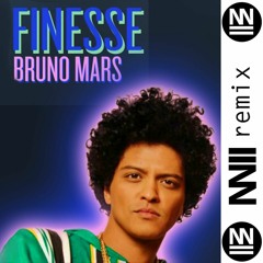 Bruno Mars - Finesse (NNII REMIX)