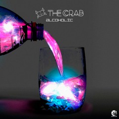 The Crab - Alcoholic (Original Mix)★FREE DOWNLOAD★