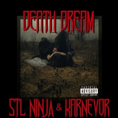 DEATH DREAM (ft. Karnevor)