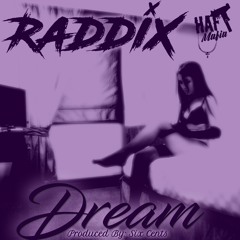 Six Cents ft. Raddix - Dream