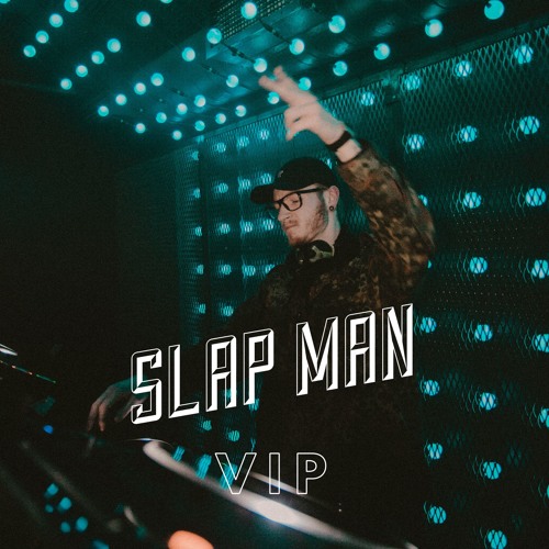 Albzzy - Slap Man Ft. Tyler Clacey (VIP)