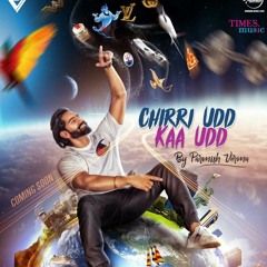 Chiri Udd Kaa Udd - Parmish Verma - Jattfi Studios