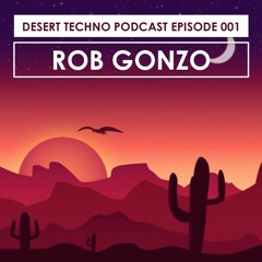 Desert Techno Podcast - Episode 01