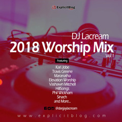 2018 Worship Mix Vol 1 by DJ Lacream