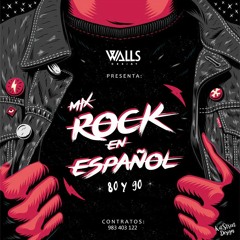 Mix Rock en Español 80s & 90s - Walls DJ