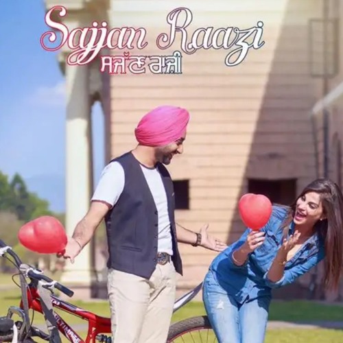 Sajan Raazi ho jaye - Satinder Sartaaj #PunjabilatestSong