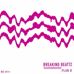 Breaking Beattz - Plan B
