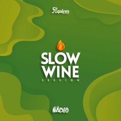 Slow Wine (DJ Nacho)
