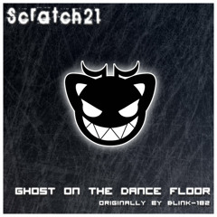 Scratch21- Ghost On The Dance Floor (Blink-182 Cover)
