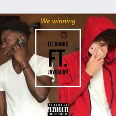 We Winning (feat. Jaydadon)(Prod. by @CashMoneyAp)