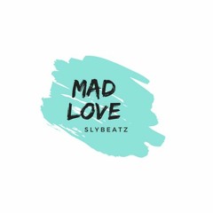 MAD LOVE - Dancehall - Instrumental 2019 - by SlyBeatz