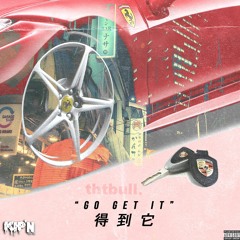 Go Get It ~ prod.LordFubu