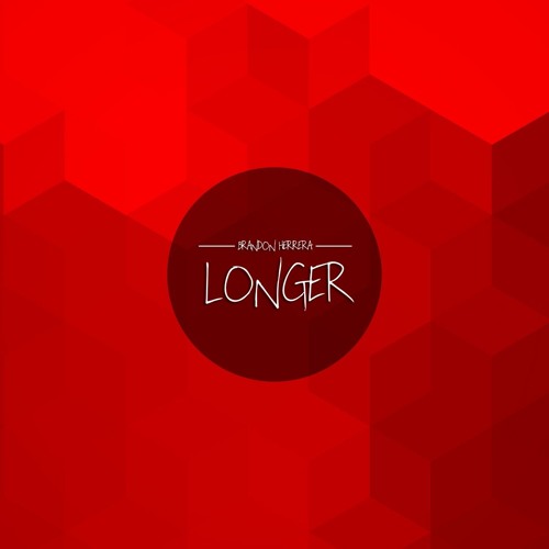Brandon Herrera - Longer (Original Mix)