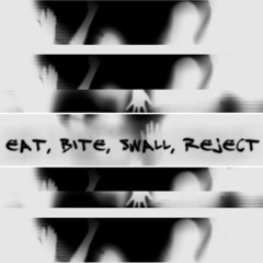 Mark Knife x Telma Domingues - Eat, Bite, Swall, Reject