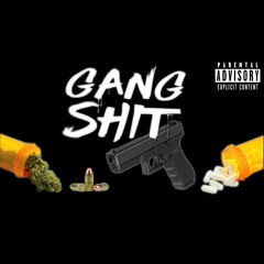 Gang Shit (PROD. Datner)