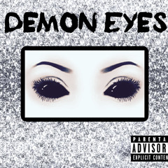 Demon Eyes <3 (Prod.KamiKaze)@ilikemyodds