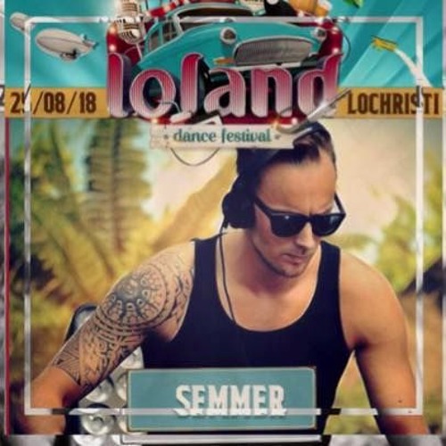 SEMMER at LoLand 2018