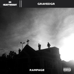 Gravedgr - Rampage (Dj Hood Edit)