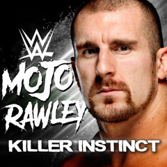 Mojo Rawley - Killer Instinct