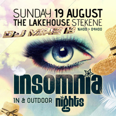 Dj Mike B - Insomnia Nights @ Lakehouse (19.08.2018)