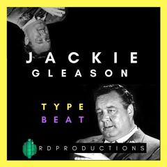Jackie Gleason Type Beat