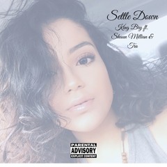 Settle Down (Official) Ft. Shaun Millian & Tra