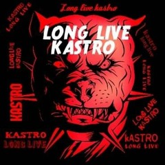 long live Kastro-Bengee x Teck x Dillz