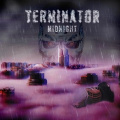 Terminator (Prod AFTRWRLD)