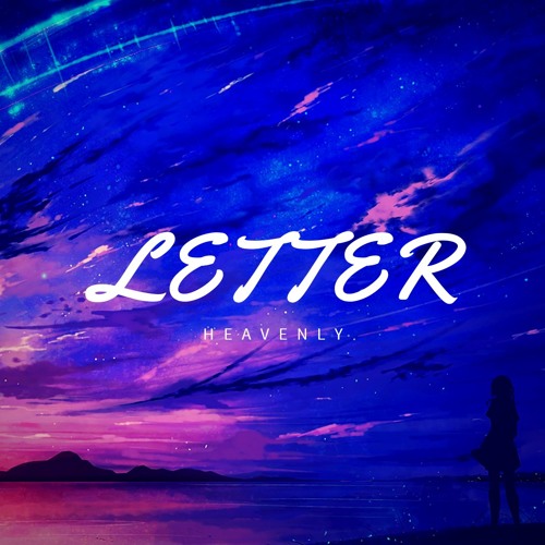 Stream Letter by Heavenly | Listen online for free on SoundCloud