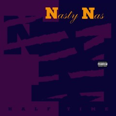 Nasty Nas - Halftime (1992)