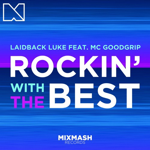 Laidback Luke - Rocking With The Best (Jish Josh Remix) Competition Entry