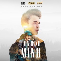 Đón Bình Minh - Phạm Anh Duy