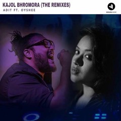 Adit Ft. Oyshee - Kajol Bhromora (Zaeed Zubair Remix) [FREE DOWNLOAD]