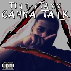 Tiny Staxx - Gamma Talk