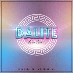 1. Dalite - Zorba The Greek (Radio Edit)