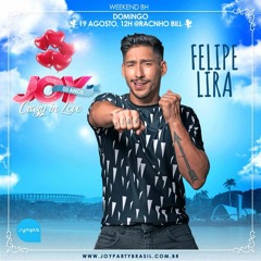 Felipe Lira - Live Set JOY BH 3 anos